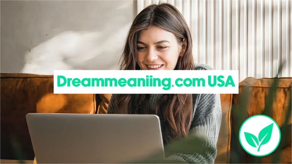 Dreammeaniing.com USA: Is This Website Worth Visiting? Dreammeaniing.com USA: Is This Website Worth Visiting?